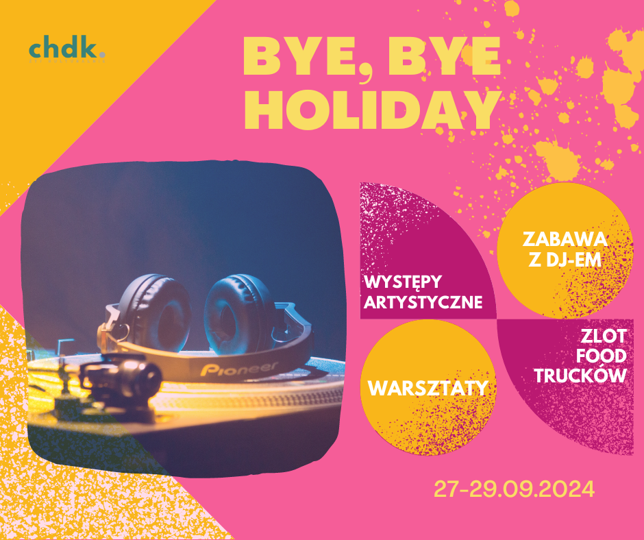 Różówo-pomarańczowe tło, zdjęcie słuchawek. Test: ,,Bye, bye holiday. Występy artystyczne, zabawa z DJ-em, warsztaty, zloty food trucków, 27-29.09.2024''.